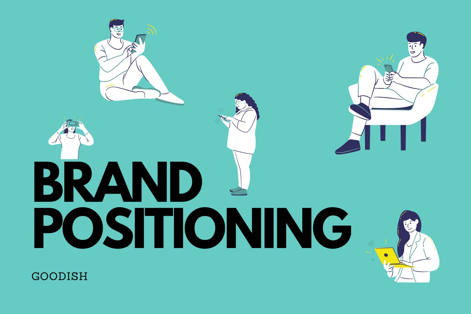 brand positioning branding marketing strategies goodish